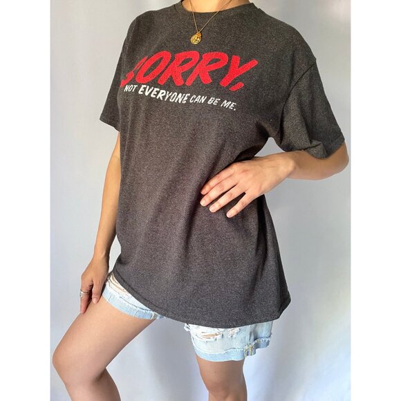 90s vintage Sorry Not Everyone Can Be Me funny graphic novelty unisex tee shirt - Picture 5 of 8